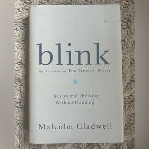 Blink by Malcolm Gladwell